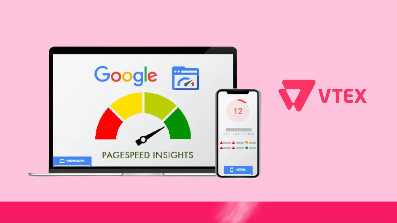 PageSpeed Insights, ahora con la tecnología de VTEX IO￼